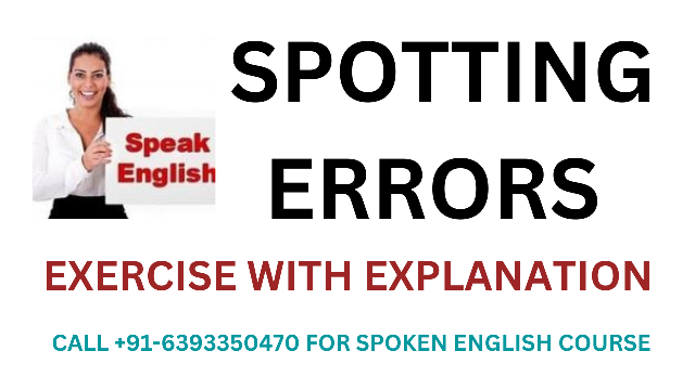 Spotting Errors Exercise with Correct Answers and Explanation